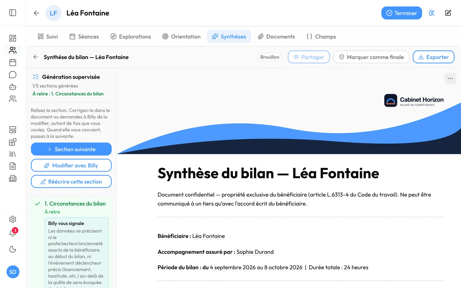 Billy a rédigé la première section de la synthèse, sous la couverture du cabinet
